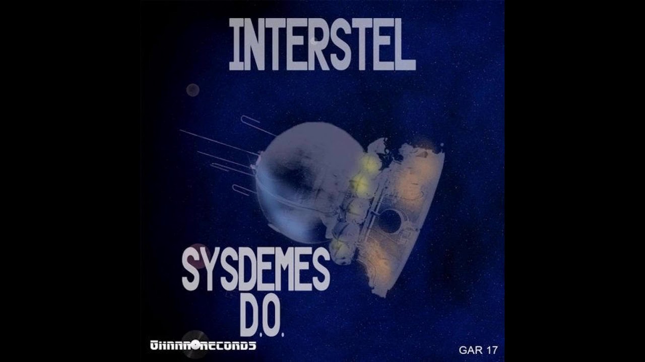 D.O, Sysdemes - Interstel (Original Mix)