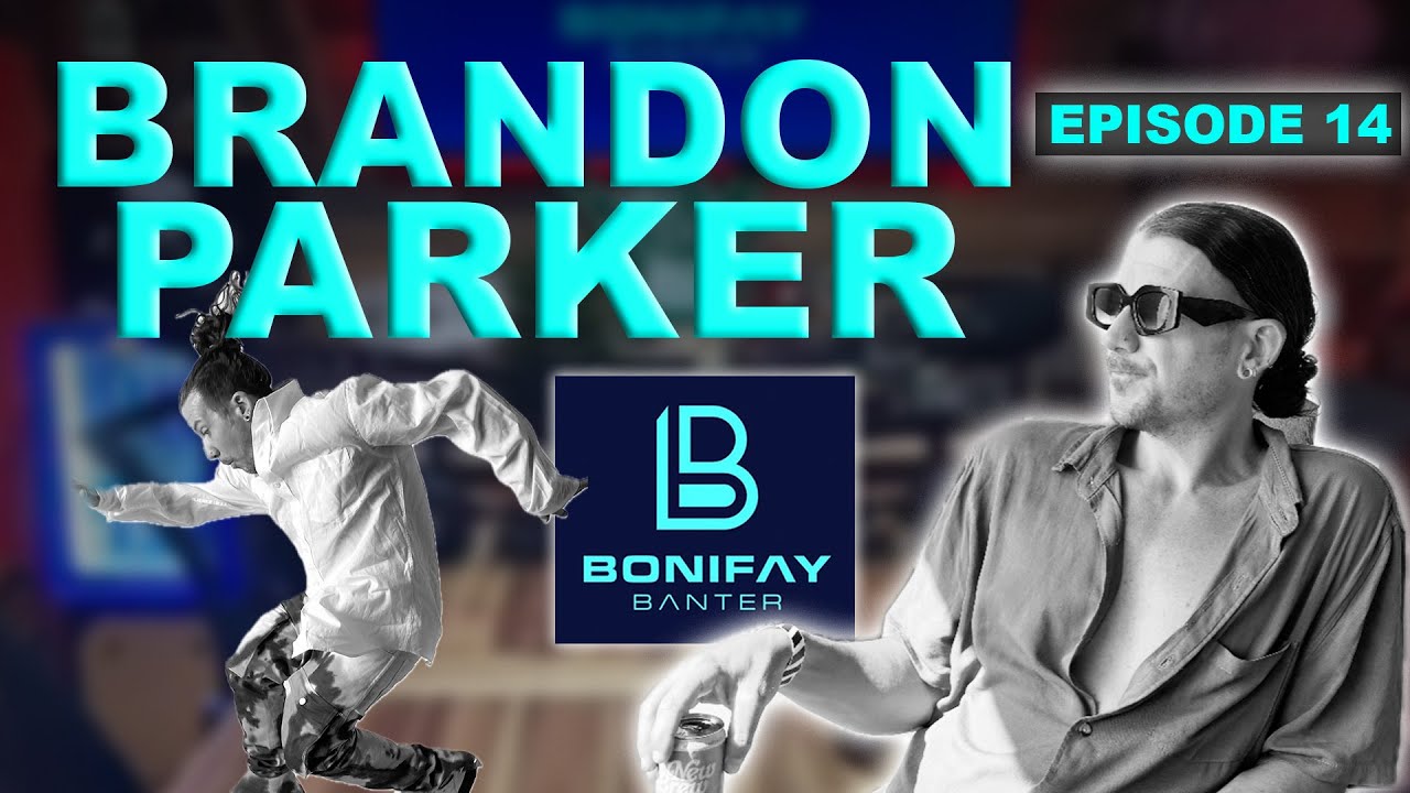 BONIFAY BANTER - EPISODE 14 – Brandon Parker: Behind the Lens of Wakeboarding