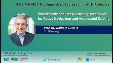 Prof. Dr. Wolfram Burgard - Distinguished Lectures on AI & Robotics