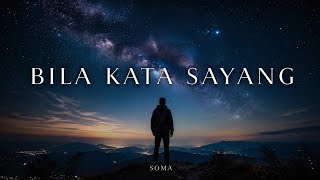 Bila Kata Sayang | Melodic Rap