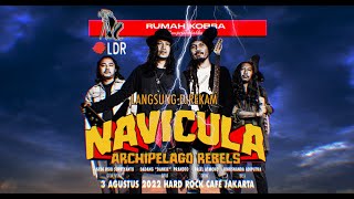 Navicula Archipelago Rebels (Pesta Peluncuran) - Langsung Direkam