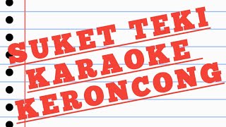 Suket teki karaoke - versi keroncong