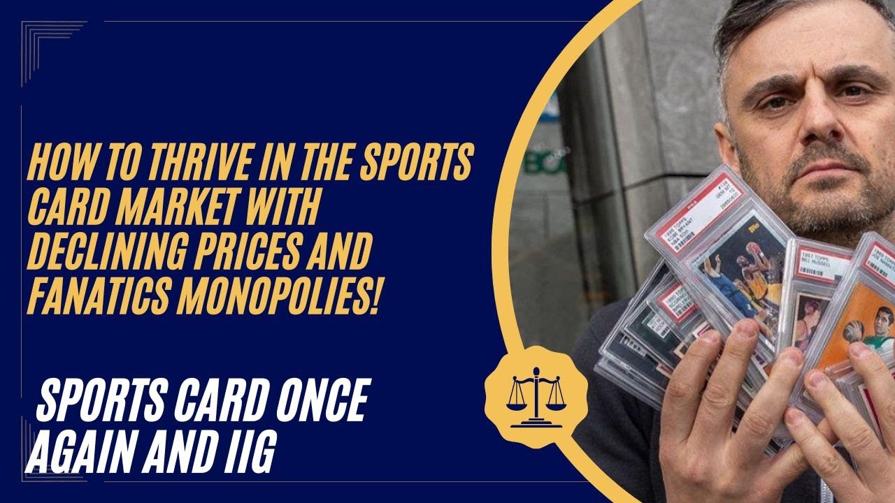 How to Thrive in the Sports Card Market with Declining Prices and