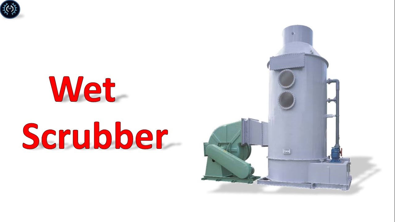 Wet Scrubber Working, Advantage and Disadvantage YouTube