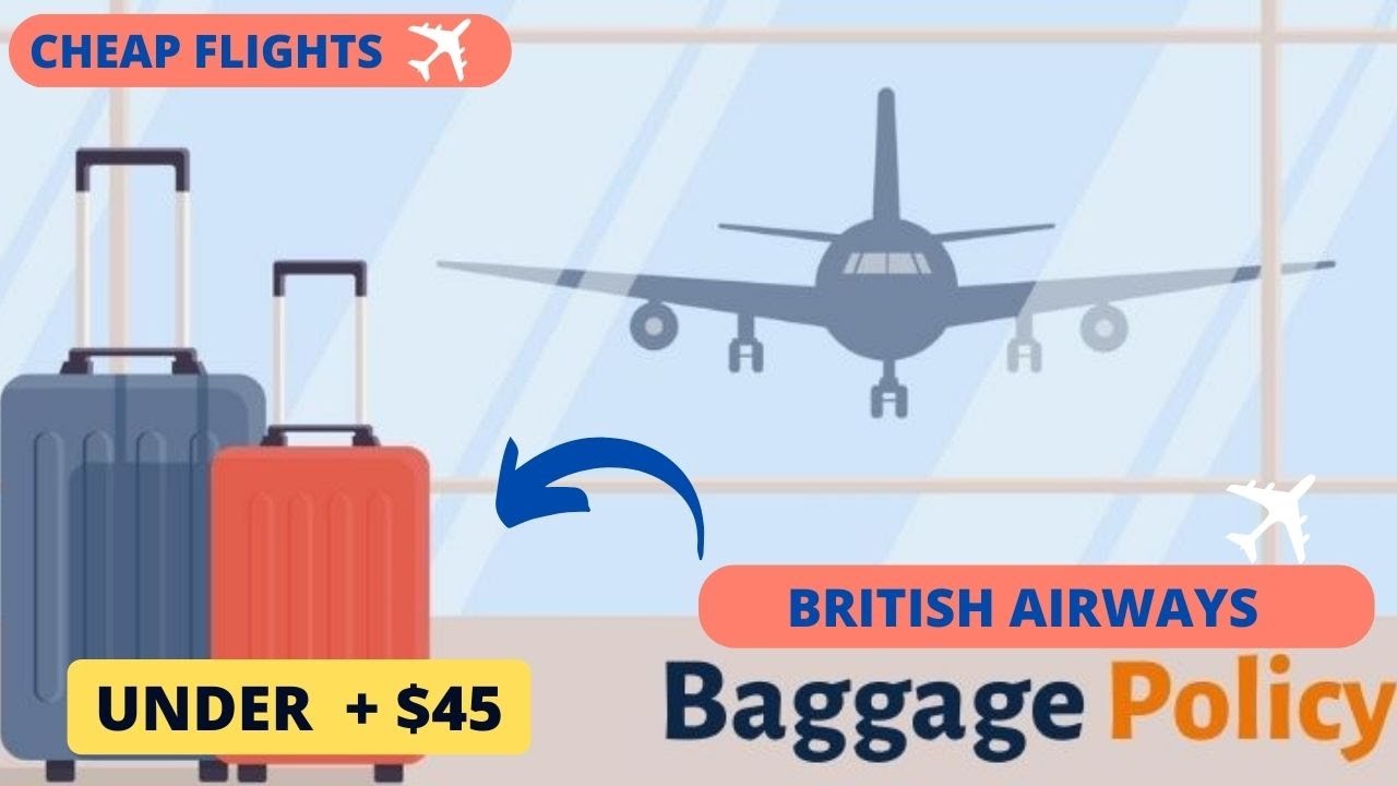 British Airways 2023 Baggage Allowance