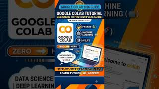 Information Google Colab Tutorial for Beginners | Python & Machine Learning Practical Guide (2026) Guide
