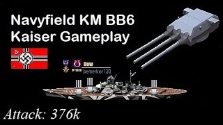NavyField  KM BB6 Kaiser Gameplay