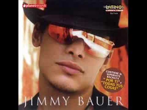 Jimmy Bauer - Todas tus cosas