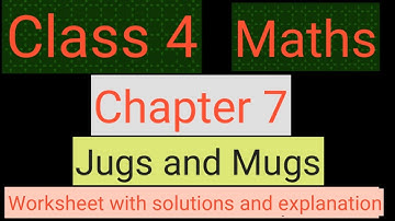 #studytime Class 4/Maths/Chapter 7/Jugs and mugs/ worksheet with solutions