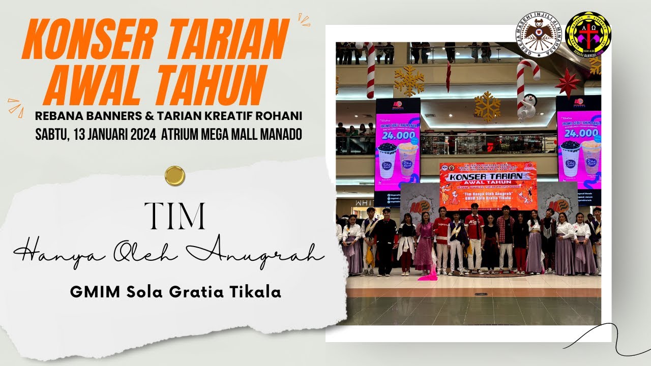 Tim HANYA OLEH ANUGRAH (GMIM Sola Gratia Tikala) - KONSER TARIAN AWAL TAHUN 2024