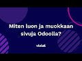 Miten Luon Ja Muokkaan Sivuja Odoolla