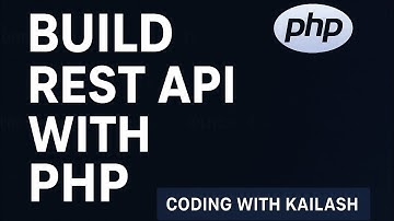 Build a REST API in PHP (Step-by-Step Guide) in Hindi | Coding with Kailash