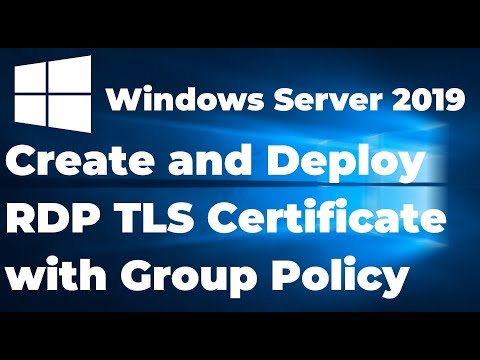 05.  Create and Deploy RDP TLS Certificate with GPO