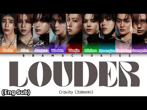CRAVITY (크래비티) - 'LOUDER' Lyrics (가사) || Color Coded Lyrics (Han/Rom/Eng)