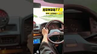Honda?? Huh.. Lemah