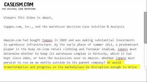 Zappos.com, Inc., and the Warehouse Decision Case Solution & Analysis-  Caseism.com