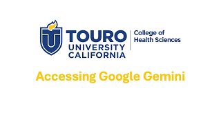 Accessing Google Gemini Using Your Touro Credentials