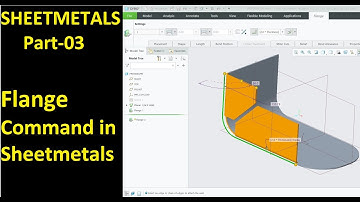 #03 Creo Sheet Metal Tutorial- Flange Command & Its Features