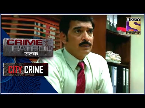 City Crime | Crime Patrol | दहन  Part-1 | Full Episode