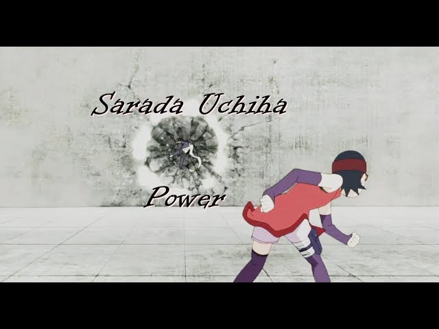 Sarada Uchiha「ＡＭＶ」| Power class=