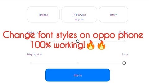 How to change font style on any OPPO phone ! color OS 11 and more , 100% working 🔥🔥