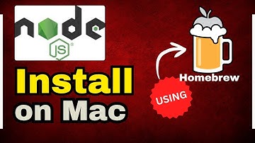 Node.js installeren met Homebrew op Mac | Eenvoudige installatie voor ontwikkelaars | Handleiding...