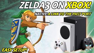 Play Classic Zelda on Xbox Series X|S! - Zelda3 Setup Guide