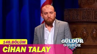 Güldür Güldür Show 148.Bölüm - Cihan Talay