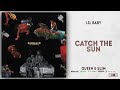 Lil Baby - Catch The Sun (Queen & Slim)