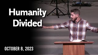 Humanity Divided - Genesis 4:1-16 - October 8, 2023 A Murder After Church Genesis 4 1 16 Skip Heitzig
