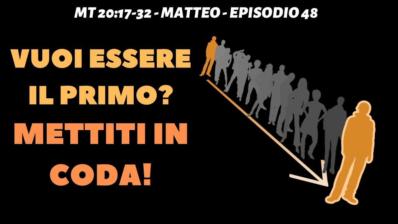 Beati Gli Ultimi Che Saranno I Primi Gli ultimi saranno i primi - Mt 20, 17-32 - YouTube