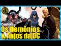 Conhea os demnios e os anjos da dc