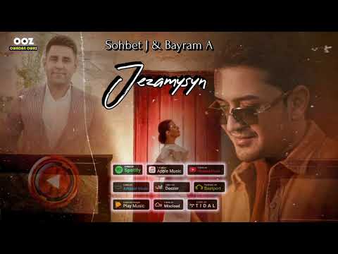 Sohbet Jumayew & Bayram Abdyrahmanow - Jezamysyn // 2024 Official Music