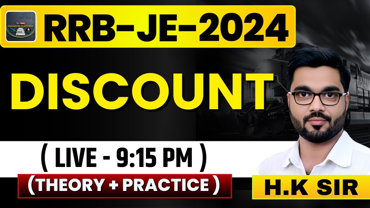 RRB-JE-2024 || DISCOUNT  (THEORY + PRACTICE) LECT-48 