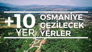 Osmaniye Gezilecek Yerler - En Güzel 10 Yeri Keşfet ! - Gezily