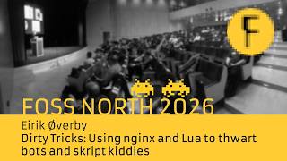 Dirty Tricks: Using nginx and Lua to thwart bots and skript kiddies - Eirik Øverby