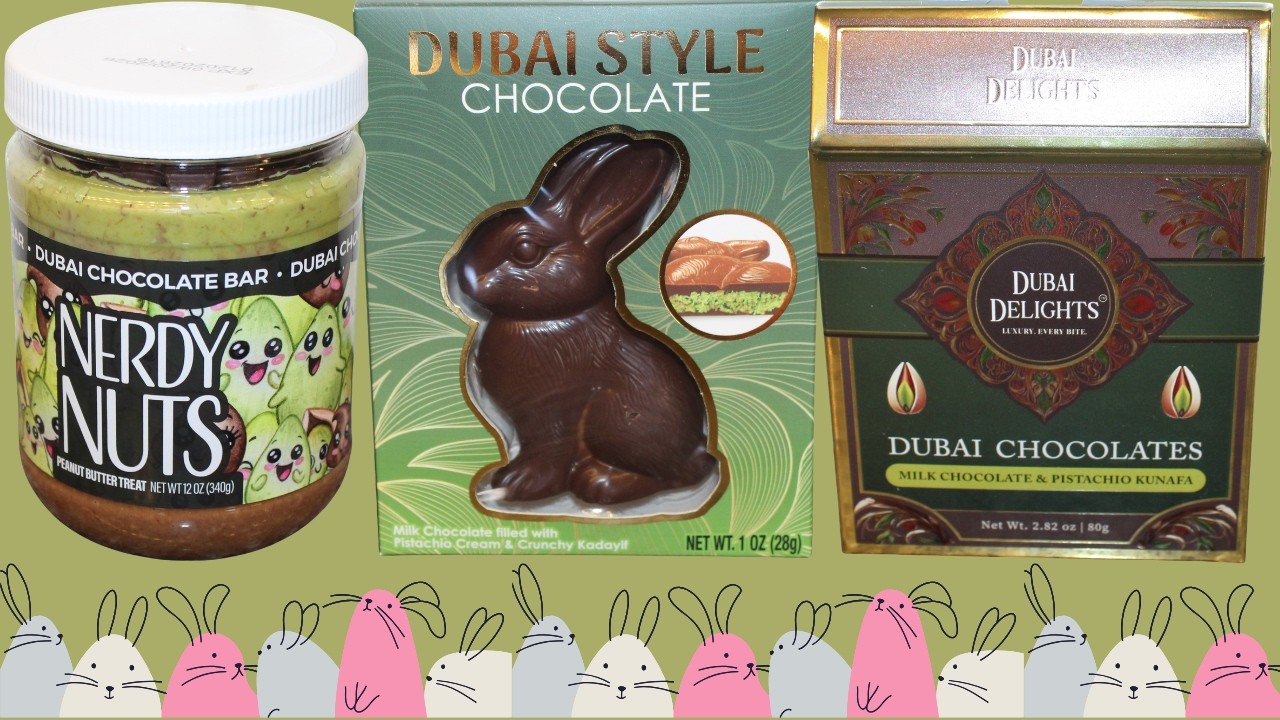 Nerdy Nuts Dubai Chocolate Bar, Dubai Style Chocolate Bunny, Dubai Delights Dubai Chocolate Review