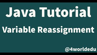 Java Tutorial - Variable Reassignment, Postfix, Prefix Operations