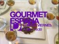 Gourmet Espa&ntilde;a, lunes a viernes 11:30 y 19:30