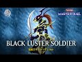 Black luster soldier  super soldier synthesis  ranked gameplay yugioh master duel