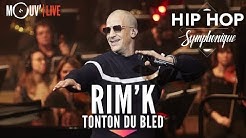 RIM'K : 'Tonton du bled'  (Hip Hop Symphonique 4)