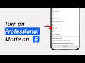 How to Turn On Professional Mode on Facebook | Enable Facebook Pro Mode (2026)