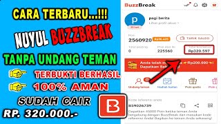 UPDATE TERBARU!!! CARA NUYUL BUZZBREAK TANPA UNDANG TEMAN || APLIKASI PENGHASIL UANG 2021