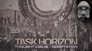 Task Horizon - Thought Crime