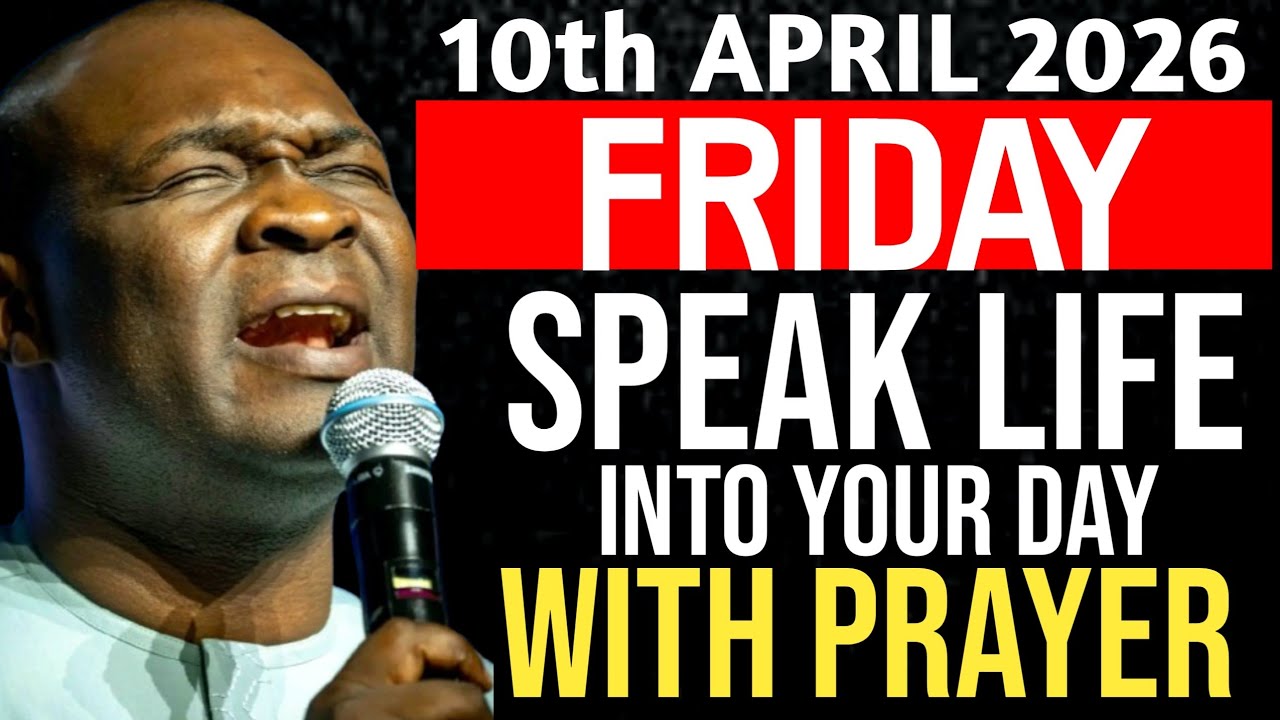 [Friday 10th April, 2026] Speak Into Early Morning Prayer | Spiritual ...