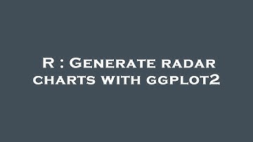 R : Generate radar charts with ggplot2