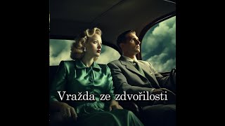Jiří Štefl - Vražda ze zdvořilosti (1. díl)