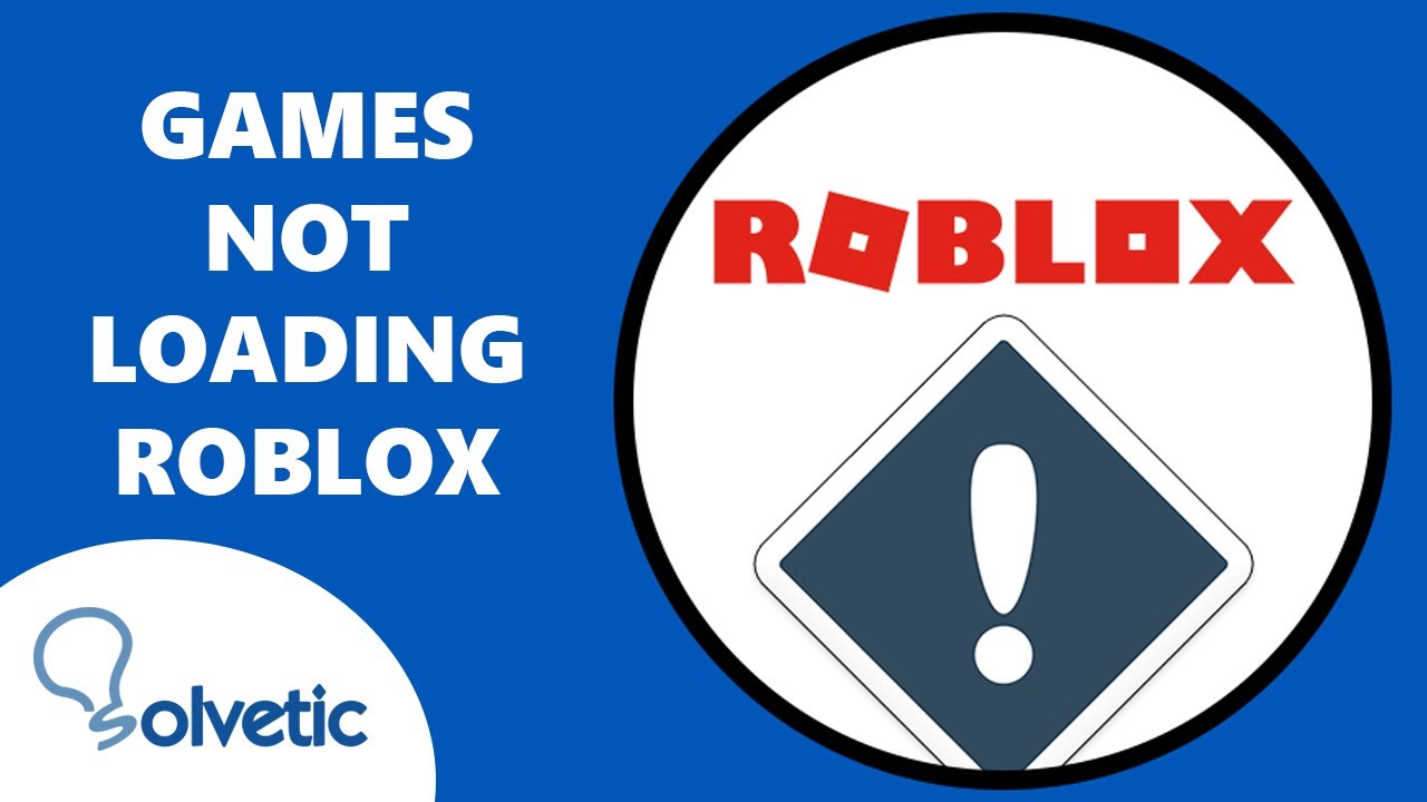 Roblox is not loading