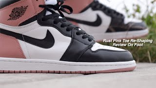 Jordan 1 Rust Pink Toe Box Shaping Review On Foot