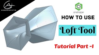 Onshape Tutorial on Loft Tool | How to use Loft Tool in Onshape